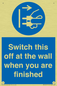 Switch this off at the wall when you are finished